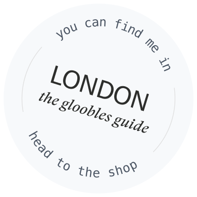 LONDON the gloobles guide